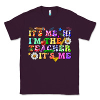 Plum its me hi im the teacher its me Classic Tee - texasbilliewilder