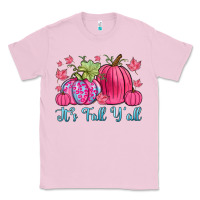 Bubblegum Pink it s fall y all Classic Tee - Zillion Design Studio