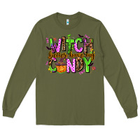 Army Green witch better have my candy Long Sleeve Tee - AdoDesignShop