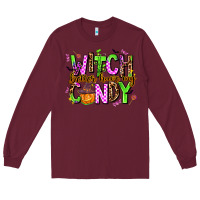 Burgundy witch better have my candy Long Sleeve Tee - AdoDesignShop