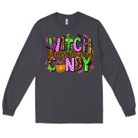 Smoke witch better have my candy Long Sleeve Tee - AdoDesignShop