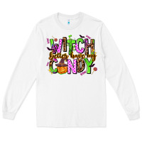 White witch better have my candy Long Sleeve Tee - AdoDesignShop