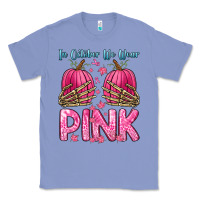 Colony Blue in october we wear pink Classic Tee - Zillion Design Studio