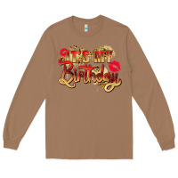 Toasted Coconut it's my birthday Long Sleeve Tee - Zillion Design Studio