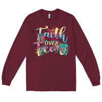Burgundy faith over fear Long Sleeve Tee - Zillion Design Studio