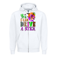 White yes i can drive a stick Zipper Hoodie - Zillion Design Studio
