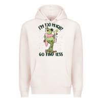 Pale Pink i'm too much go find less boujee frog Premium Hoodie - MaliasSmallBusiness