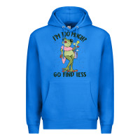 True Royal i'm too much go find less boujee frog Premium Hoodie - MaliasSmallBusiness