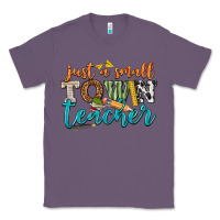 Lavender just a small town teacher Classic Tee - texasbilliewilder