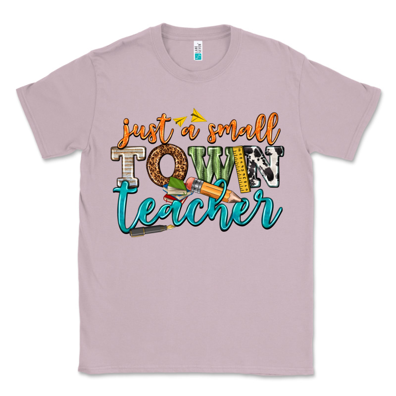 Just A Small Town Teacher Classic Tee by texasbilliewilder | Teevron