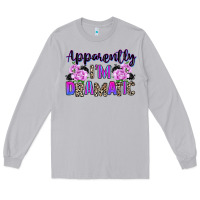 Moon Dust apparently im dramatic Long Sleeve Tee - texasbilliewilder