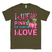 Army Green i wear pink for someone i love Classic Tee - Zillion Design Studio