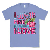 Colony Blue i wear pink for someone i love Classic Tee - Zillion Design Studio