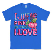 True Royal i wear pink for someone i love Classic Tee - Zillion Design Studio