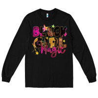 Black black girl magic Long Sleeve Tee - Zillion Design Studio