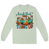 Matcha back that thing up Long Sleeve Tee - texasbilliewilder