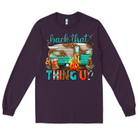 Plum back that thing up Long Sleeve Tee - texasbilliewilder