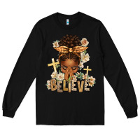 Black believe praying afro messy bun Long Sleeve Tee - texasbilliewilder