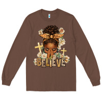Chestnut believe praying afro messy bun Long Sleeve Tee - texasbilliewilder