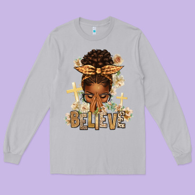 Long Sleeve Tee believe praying afro messy bun