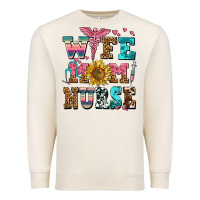 Wife Mom Nurse Premium Sweatshirt | Teevron