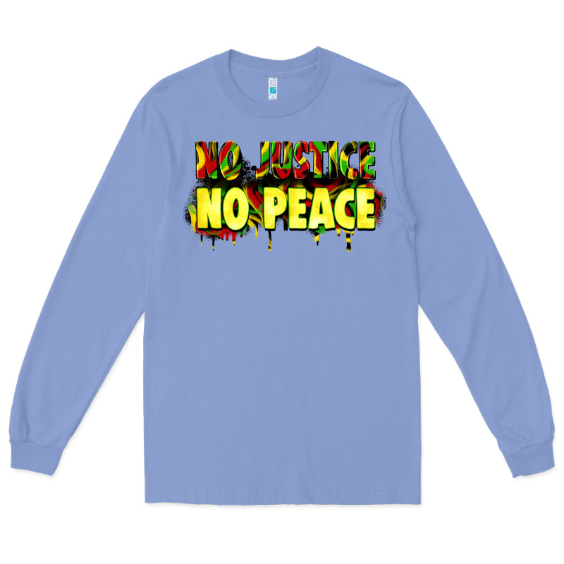 No Justice No Peace Long Sleeve Tee by Zillion Design Studio | Teevron