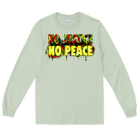 Matcha no justice no peace Long Sleeve Tee - Zillion Design Studio