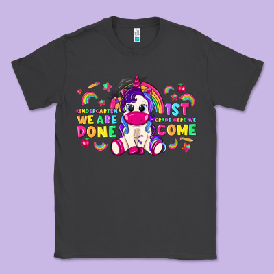 Kindergarten We Are Done 1st Here We Come With Unicorn Classic Tee Designed By Texasbilliewilder