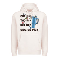 Pale Pink one fish two fish red fish boujee fish Premium Hoodie - MaliasSmallBusiness