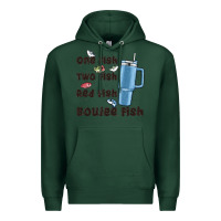 Sports Green one fish two fish red fish boujee fish Premium Hoodie - MaliasSmallBusiness