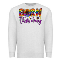 Oatmeal Heather born this way Premium Sweatshirt - JahusDesignShop