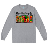 Heather Grey my history is strong Long Sleeve Tee - Zillion Design Studio