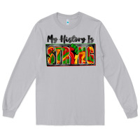 Moon Dust my history is strong Long Sleeve Tee - Zillion Design Studio