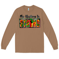 Toasted Coconut my history is strong Long Sleeve Tee - Zillion Design Studio