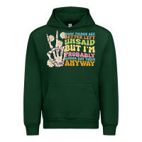 Forest Green some things are better left unsaid Urban Hoodie - MaliasSmallBusiness