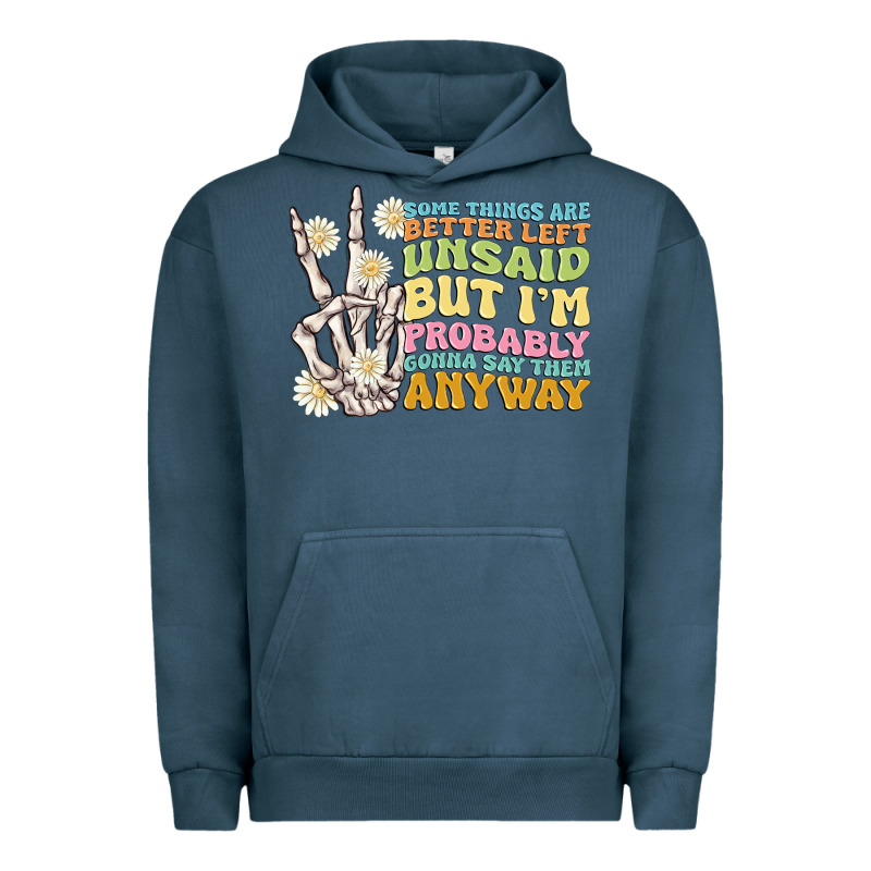Some Things Are Better Left Unsaid Urban Hoodie by MaliasSmallBusiness | Teevron