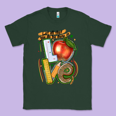 Let All That You Do Be Done In Love Classic Tee Designed By Texasbilliewilder