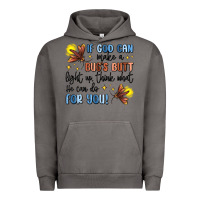 Pigment Tornado if god can make a bugs butt light up Urban Hoodie - MaliasSmallBusiness