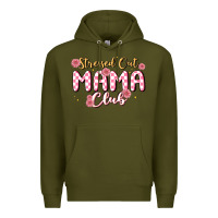 Army Green stressed out mama club Premium Hoodie - MaliasSmallBusiness