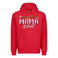 Red stressed out mama club Premium Hoodie - MaliasSmallBusiness