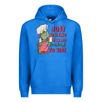 True Royal waiting for my sourdough to rise Premium Hoodie - MaliasSmallBusiness