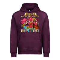 Mauve Wine relax were all crazy its not a competition nca Urban Hoodie - NancyCooperArtShop