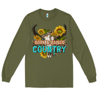 Army Green born and raised country tbw Long Sleeve Tee - texasbilliewilder