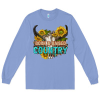 Colony Blue born and raised country tbw Long Sleeve Tee - texasbilliewilder