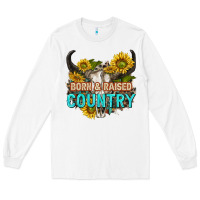 White born and raised country tbw Long Sleeve Tee - texasbilliewilder