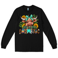 Black just a little dramatic Long Sleeve Tee - AdoDesignShop