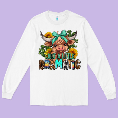 Just A Little Dramatic Long Sleeve Tee Designed By Adodesignshop