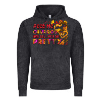 Vintage Black feed me churros and tell me i am pretty Vintage Hoodie - AdoDesignShop