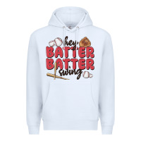 White hey batter batter swing Premium Hoodie - MaliasSmallBusiness