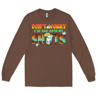 Chestnut dont worry ive had both my shots Long Sleeve Tee - texasbilliewilder